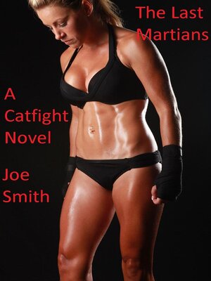 cover image of The Last Martians (A Catfight Novel)